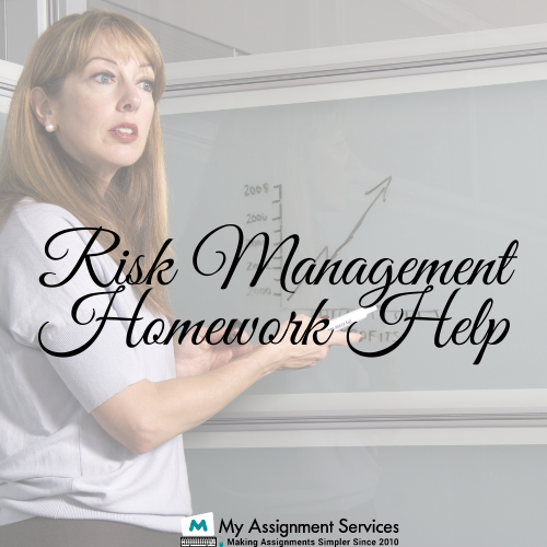 Risk Management Homework Help